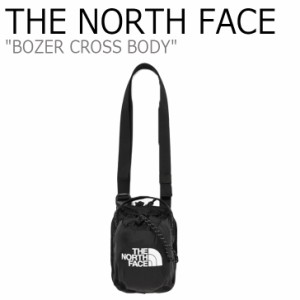 ノースフェイス クロスバッグ THE NORTH FACE BOZER CROSS BODY ボザー クロス ボディー BLACK ブラック NN2PM71A バッグ
