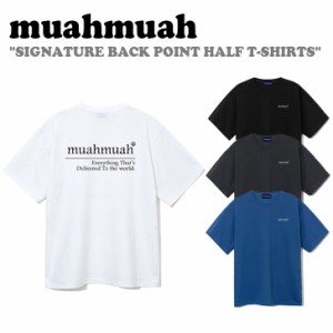 ムアムア 半袖Ｔシャツ muahmuah ムーアムーア SIGNATURE BACK POINT WHITE BLACK CHARCOAL INDIGO BLUE MUT22932 ウェア