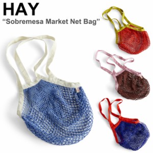 ヘイ メッシュバッグ HAY Sobremesa Market Net Bag ソブレメサ マーケット ネットバッグ トートバッグ 541570/1/2/3 バッグ
