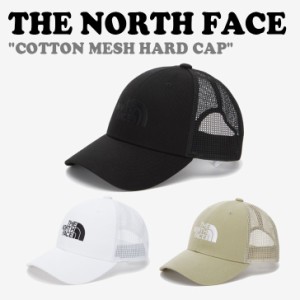 ノースフェイス キャップ THE NORTH FACE COTTON MESH HARD CAP BLACK WHITE BEIGE NE3CN05A/B/C ACC