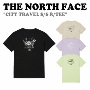 ノースフェイス Tシャツ THE NORTH FACE CITY TRAVEL S/S R/TEE シティー トラベル ショートスリーブ ラウンドT 全4色 NT7UN18A/C/D/E 半