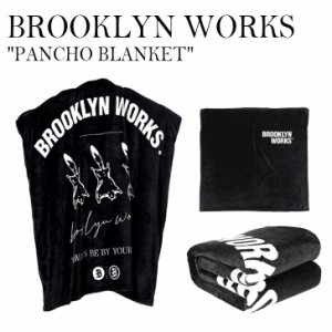 ブルックリン ワークス BROOKLYN WORKS ポンチョ PANCHO BLANKET パンチョ ブランケット FREE アウトドア BLACK ACC 1861974 OTTD