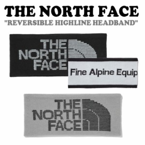 ノースフェイス ヘアバンド THE NORTH FACE REVERSIBLE HIGHLINE HEADBAND リバーシブル ハイライン ヘッドバンド 全2色 NE3RN74A/B ACC