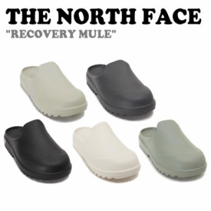 【即納カラー有】ノースフェイス スリッパ THE NORTH FACE RECOVERY MULE リカバリー ミュール 全5色 NS98P03J/K/L/M/N/A/B/C シューズ