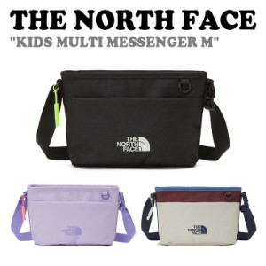 ノースフェイス クロスバック THE NORTH FACE KIDS MULTI MESSENGER M キッズ マルチ メッセンジャー 全3色 NN2PP50R/S/T バッグ