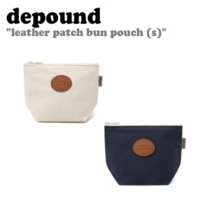 デパウンド ポーチ depound leather patch bun pouch(s) レザー パッチ バーンポーチ 全2色 ミニポーチ 小物入れ depound02 バッグ