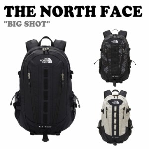 ノースフェイス 韓国 バックパック THE NORTH FACE BIG SHOT ビッグ ショット BLACK REAL BLACK LIGHT GRAY NM2DN51A/B/C バッグ