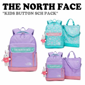 ノースフェイス バックパック 韓国 THE NORTH FACE KIDS BUTTON SCH PACK キッズ ボタン スクールパック 全2色 NM2DM03S/U バッグ