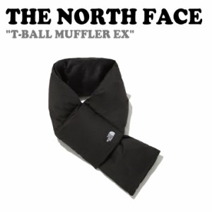 ノースフェイス マフラー THE NORTH FACE T-BALL MUFFLER EX ティー ボール マフラー EX BLACK ブラック NA5IP57A ACC