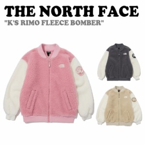 ノースフェイス フリース THE NORTH FACE K'S RIMO FLEECE BOMBER キッズ リモ フリースボンバー 全3色 NJ4FP53S/T/U ウェア 