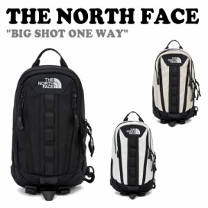 ノースフェイス ボディーバッグ THE NORTH FACE BIG SHOT ONE WAY ビッグショット ワンウェイ 全3色 NN2PQ11A/B/C バッグ 