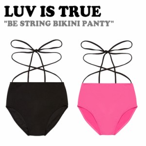 ラブイズトゥルー 水着 LUV IS TRUE BE STRING BIKINI PANTY ビー ストリング ビキニ パンティー 全2色 5004954499/501 ウェア