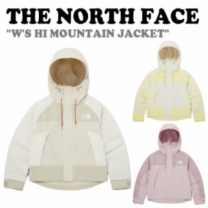 ノースフェイス ジャケット THE NORTH FACE W'S HI MOUNTAIN JACKET ハイ マウンテン ジャケット 全3色 NJ2HQ35A/B/C ウェア
