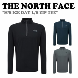ノースフェイス 長袖Tシャツ THE NORTH FACE M'S ICE DAY L/S ZIP TEE アイスデー ロング ジップ Tシャツ 全3色 NT7LQ00A/B/C ウェア