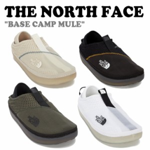 ノースフェイス サンダル THE NORTH FACE BASE CAMP MULE ベース キャンプ ミュール 全4色 ホワイトラベル NS93Q11J/K/L/M シューズ