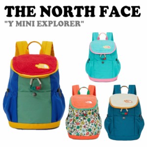 ノースフェイス バッグパック THE NORTH FACE Y MINI EXPLORER ヤング ミニ エクスプローラー リュック 全4色 NM2SQ21R/S/T/U バッグ