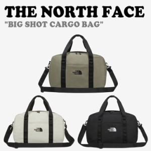 ノースフェイス ボストンバッグ THE NORTH FACE BIG SHOT CARGO BAG ビッグ ショット カーゴバッグ 全3色 NN2FQ00A/B/C バッグ