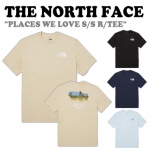 ノースフェイス 半袖Tシャツ THE NORTH FACE PLACES WE LOVE S/S R/TEE プレース ウィー ラブ 半袖 全4色 NT7UQ05A/B/C/D ウェア