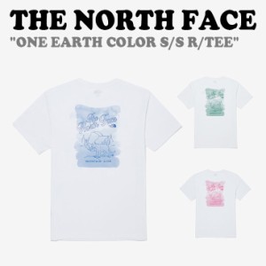 ノースフェイス 半袖 Tシャツ THE NORTH FACE ONE EARTH COLOR S/S R/TEE NT7UQ08J/K/L ウェア 