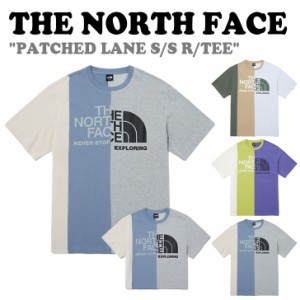 ノースフェイス 半袖Tシャツ THE NORTH FACE PATCHED LANE S/S R/TEE パッチド レーン ショートスリーブ 全3色 NT7UQ13A/B/C ウェア