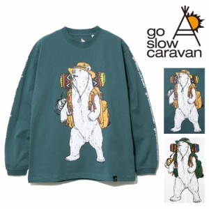 ゴースローキャラバン 野営クマ 長袖 Tee ロングスリーブ go slow caravan 長袖 Tシャツ ロンT アウトドア キャンプ ユニセックス