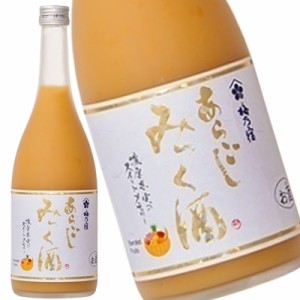 梅乃宿 あらごしみっく酒 720ml リキュール 果実酒 梅の宿 奈良県