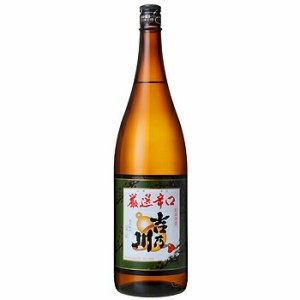 吉乃川 厳選辛口 1.8L1800ml×6本セット 新潟 地酒 老舗 日本酒 清酒 送料無料 北海道 沖縄は送料1000円