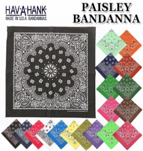 バンダナ HAVAHANK ハバハンク HAV-A-HANK ペイズリー ファッション アウトドア 定番 米国製 TRADITIONAL PAISLEYS 正方形 ハンカチ ペイ