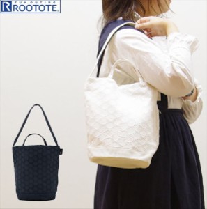 Rootote ルートート トートバッグ 通販 サイドポケット ROUND ラウンド レース 2WAY ショルダー 丸底 ショルダーバッグ レディース