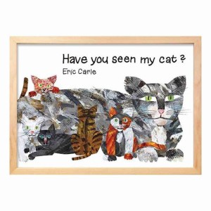 エリックカール アートフレーム アートポスター Have You Seen My Cat？ Eric Carle 絵本作家 壁掛け用 インテリア 取寄品