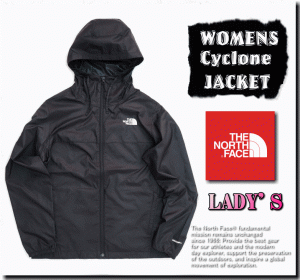 THE NORTH FACE ザ ノースフェイス LADYS Cyclone JACKET レディース サイクロン ジャケット