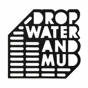 RUBBER MAT “DROP WATER AND MUD” ラバー マット “ドロップ ウォーター アンド マッド”