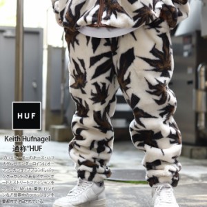 HUF ハフ フリース パンツ 起毛 メンズ 春秋冬用 全2色 大きいサイズ 防寒着 フリースパンツ 裏起毛 ロングパンツ ゆったり かっこいい 