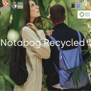 Notabag ノットアバッグ 2way トートバッグ リュックサック リサイクル エコ サスティナブル BAG & BACKPACK Recycled NTB012 男女兼用 