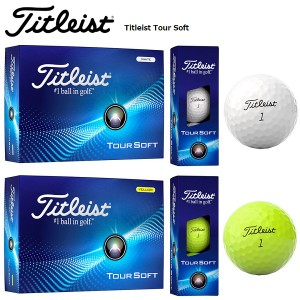 タイトリスト ゴルフボール ツアーソフト 1ダース 12個入り 新品 日本正規品 Titleist Tour Soft 2024年発売