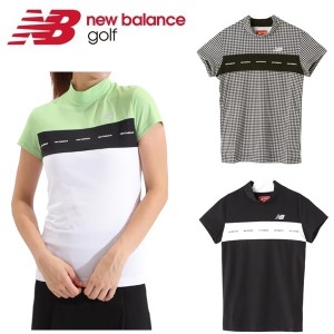 ニューバランス ゴルフ レディース UPF50＋ 接触冷感 半袖 モックネック プルオーバー New Balance Golf 012-4166503 2024年春夏モデル