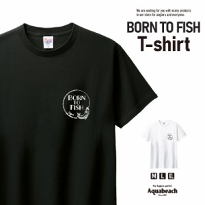 Aquabeach 5.6オンス ヘビーウェイト Tシャツ BORN TO FISH 106 半袖 ロゴ プリント メンズ レディース ユニセックス 