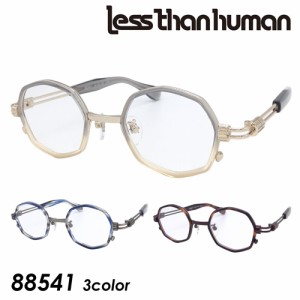 less than human レスザンヒューマン メガネ 88541 col.72/1010ｍ/2101 44mm 日本製 多角形 3color