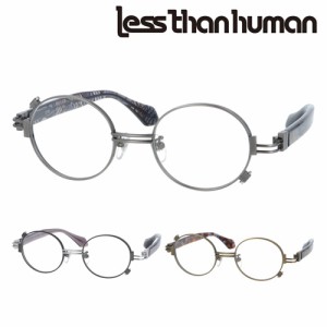 less than human レスザンヒューマン メガネ DTW col.89/89S/9610 47mm 日本製 ラウンド ダブルブリッジ ツーブリッジ 3color