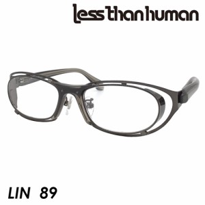 less than human レスザンヒューマン メガネ LIN col.89 52mm ガンメタル 日本製
