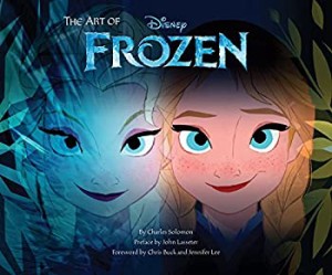 The Art of Frozen: (Frozen Book%ｶﾝﾏ% Disney Books for Kids?)(中古品)