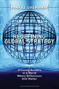 Redefining Global Strategy: Crossing Borders in A World Where Differen(中古品)