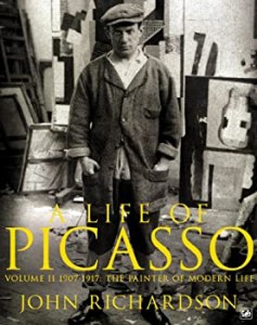 A Life of Picasso Volume II: 1907 1917: The Painter of Modern Life (Li(中古品)