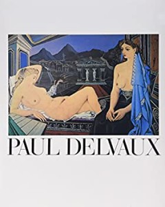 ポール・デルヴォー 〔骰子の7の目 シュルレアリスムと画家叢書〕 (シュル (中古品)