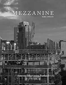 MEZZANINE VOL.2 アマゾンエフェクト ミーツ ポートランド(中古品)