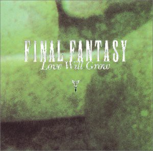 ファイナルファンタジー ~ヴォーカル・コレクション 2 Love Will Grow(中古品)