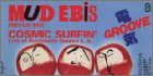 MUD EBIS (800YEN MIX) / コズミック・サーフィン(中古品)