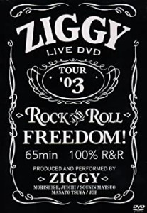 ZIGGY LIVE DVD TOUR ’03 ROCK AND ROLL FREEDOM!(未使用 未開封の中古品)