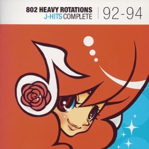 802 HEAVY ROTATIONS~J-HITS COMPLETE’92-’94~(中古品)