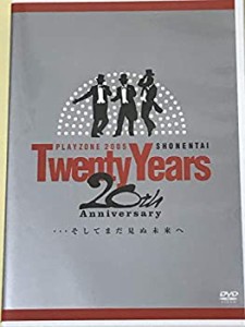 少年隊 PLAYZONE2005 ~20th Anniversary~ Twenty Years ・・・そしてまだ見ぬ (中古品)